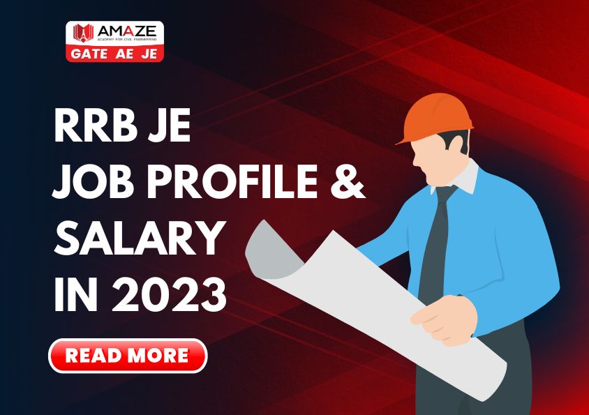 RRB JE Job Profile & Salary in 2023_