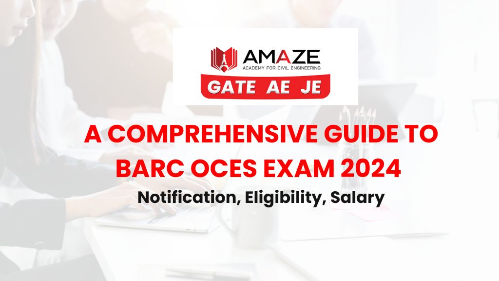 BARC OCES Exam 2024(Civil Engineering)