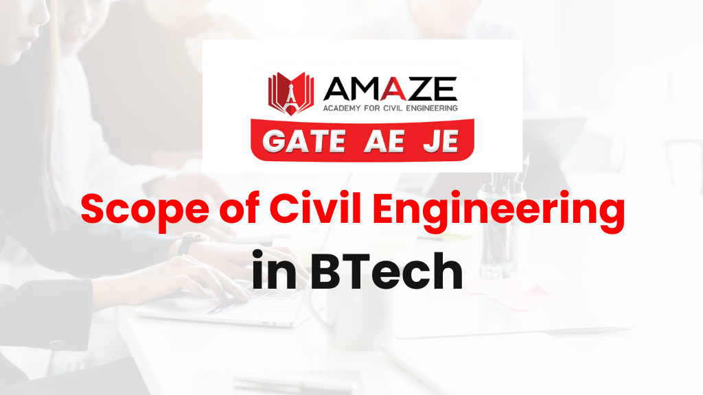 scope of civil engineering in BTECH